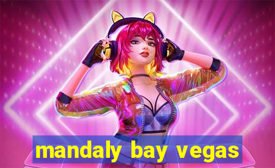 mandaly bay vegas